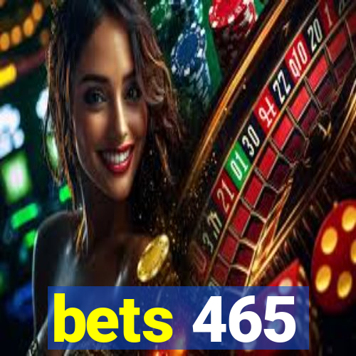 bets 465